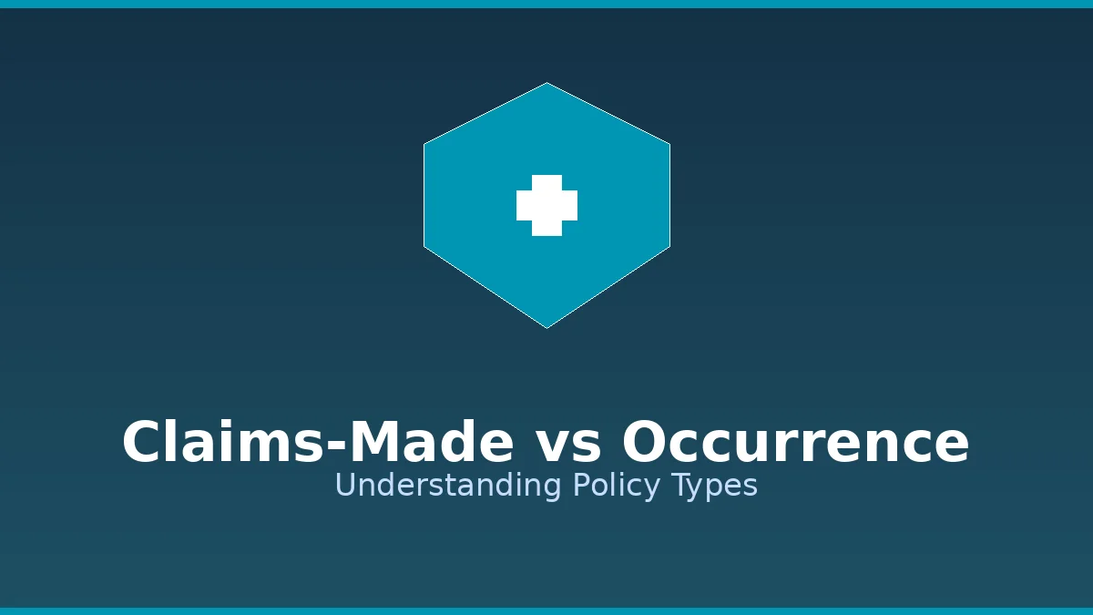 Claims-made vs occurrence medical malpractice insurance policy comparison
